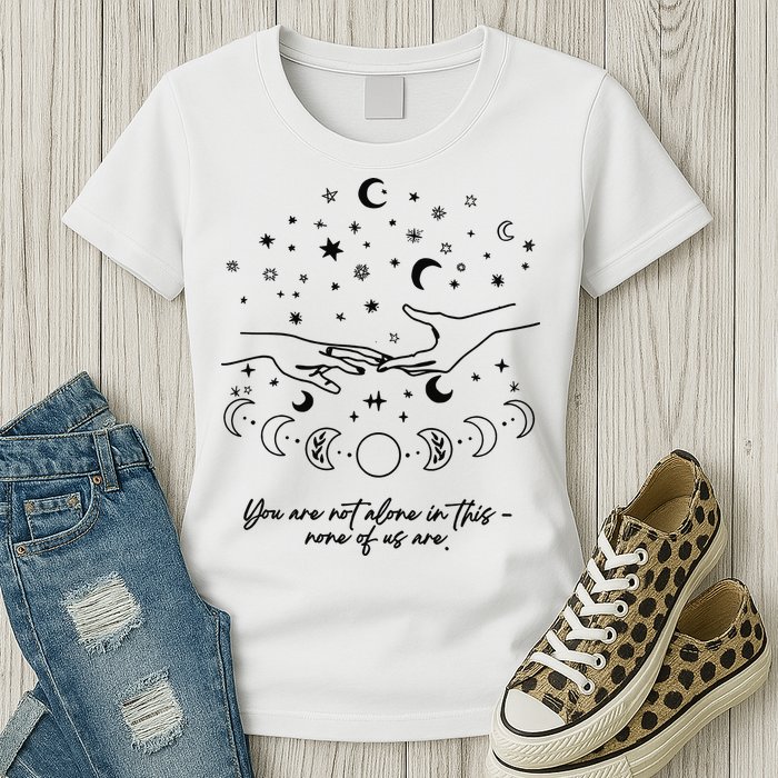 Astarion Quote Youre Not Alone In This None Of Us Are Womens T-Shirt