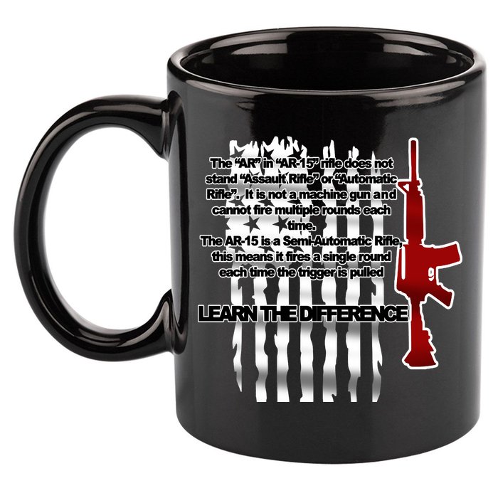 AR15 Not AN Assault Rifle Guns Quote 11oz C Handle Ceramic Mug