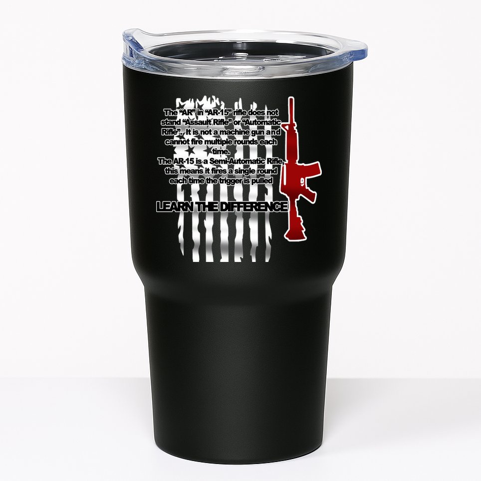 AR15 Not AN Assault Rifle Guns Quote Tumbler