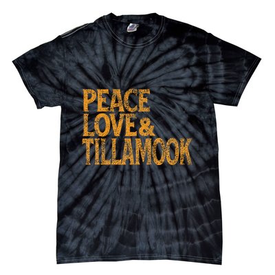 Awesome Retro 1960s Peace Love Tillamook Oregon Tie-Dye T-Shirt