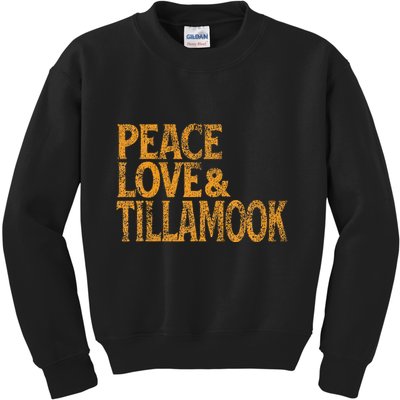 Awesome Retro 1960s Peace Love Tillamook Oregon Kids Sweatshirt
