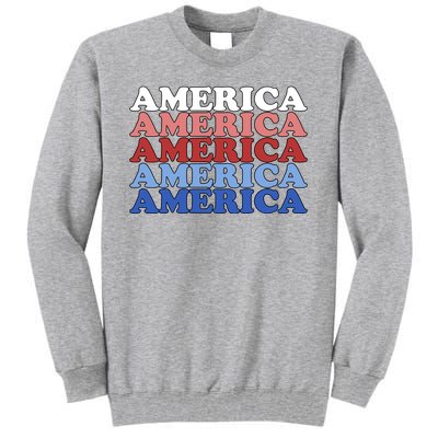 America Retro 4th Of July Tall Sweatshirt