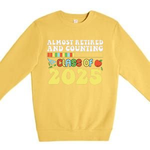 Almost Retired And Counting Class Of 2025 Premium Crewneck Sweatshirt