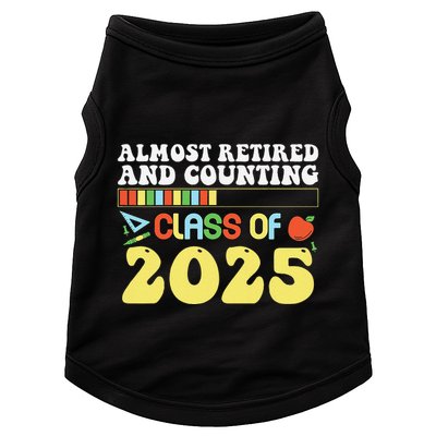 Almost Retired And Counting Class Of 2025 Doggie Tank