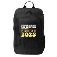 Almost Retired And Counting Class Of 2025 City Backpack