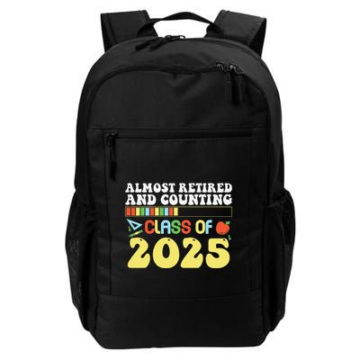 Almost Retired And Counting Class Of 2025 Daily Commute Backpack