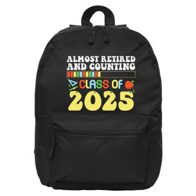 Almost Retired And Counting Class Of 2025 16 in Basic Backpack