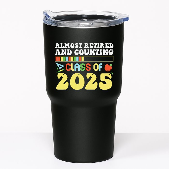 Almost Retired And Counting Class Of 2025 Tumbler