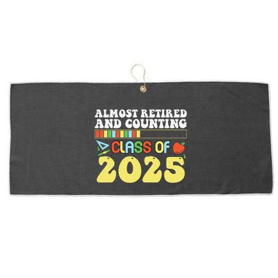 Almost Retired And Counting Class Of 2025 Large Microfiber Waffle Golf Towel