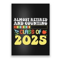 Almost Retired And Counting Class Of 2025 Poster