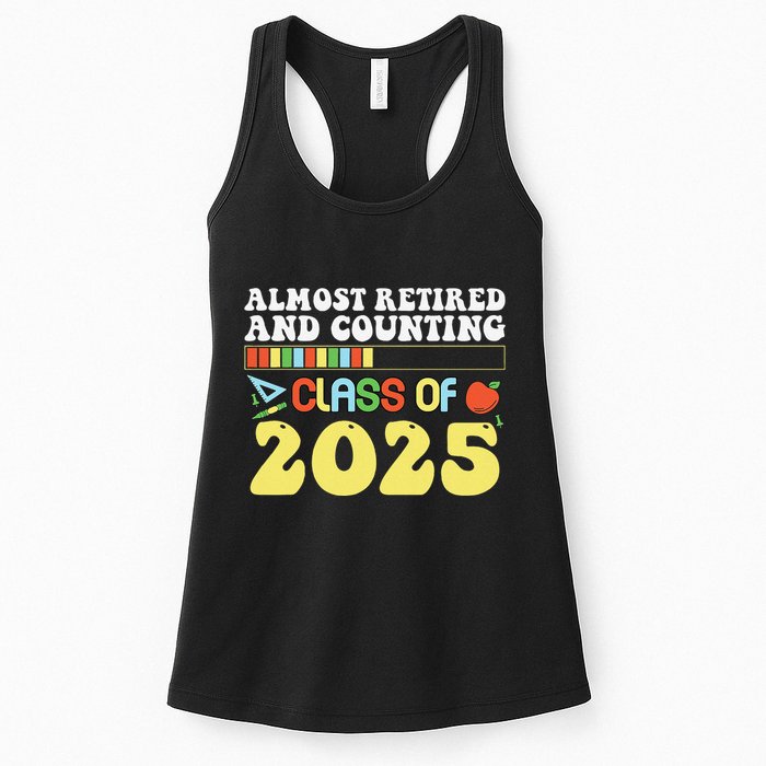 Almost Retired And Counting Class Of 2025 Womens Tank Top