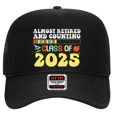 Almost Retired And Counting Class Of 2025 Trucker Hat