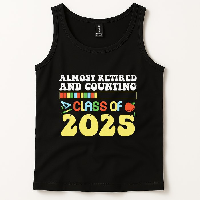 Almost Retired And Counting Class Of 2025 Tank Top
