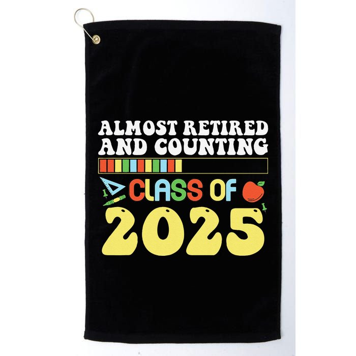Almost Retired And Counting Class Of 2025 Golf Towel