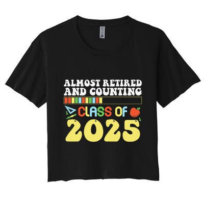Almost Retired And Counting Class Of 2025 Crop Top