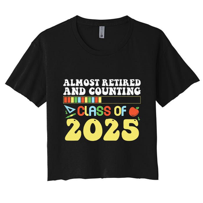 Almost Retired And Counting Class Of 2025 Crop Top