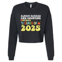 Almost Retired And Counting Class Of 2025 Cropped Pullover Crew