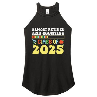 Almost Retired And Counting Class Of 2025 Women's Perfect Tri Rocker Tank