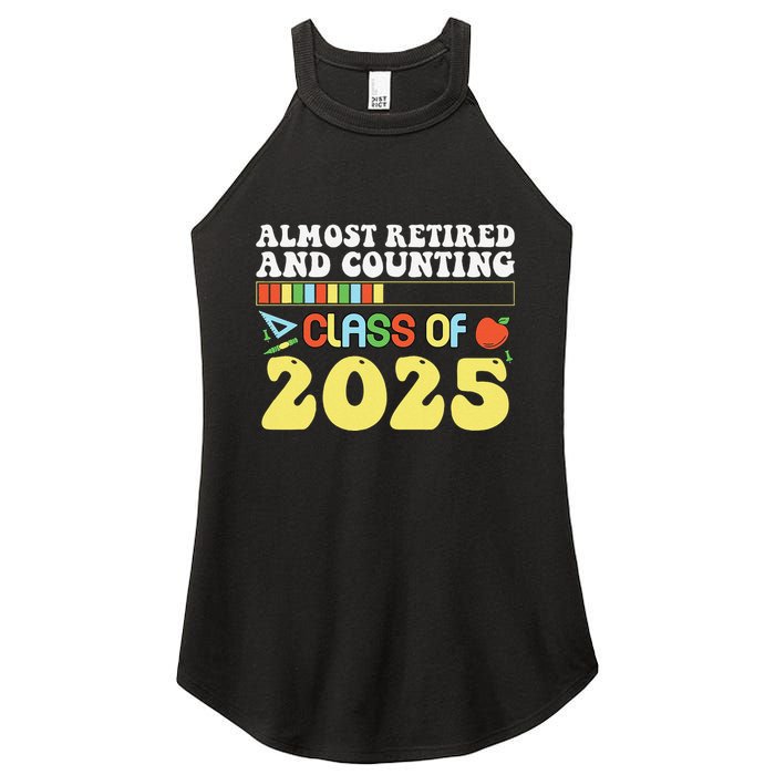 Almost Retired And Counting Class Of 2025 Women's Perfect Tri Rocker Tank