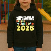 Almost Retired And Counting Class Of 2025 Kids Hoodie