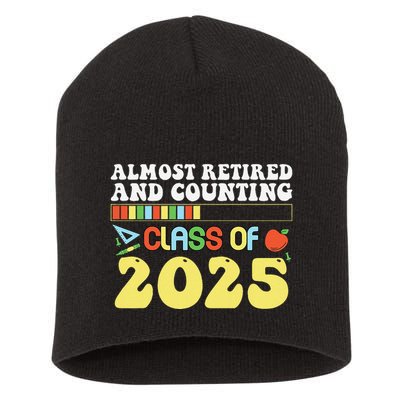 Almost Retired And Counting Class Of 2025 Short Acrylic Beanie