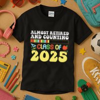 Almost Retired And Counting Class Of 2025 Kids T-Shirt