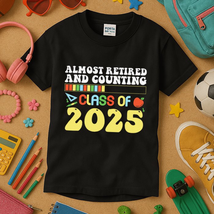 Almost Retired And Counting Class Of 2025 Kids T-Shirt