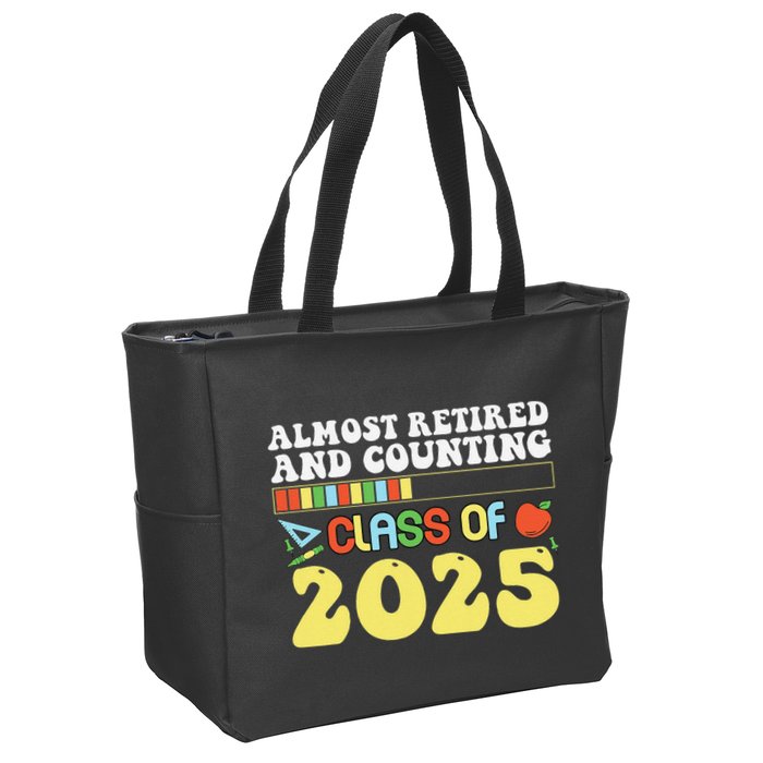 Almost Retired And Counting Class Of 2025 Zip Tote Bag