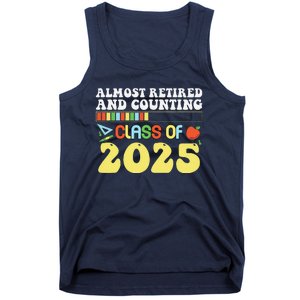 Almost Retired And Counting Class Of 2025 Tank Top