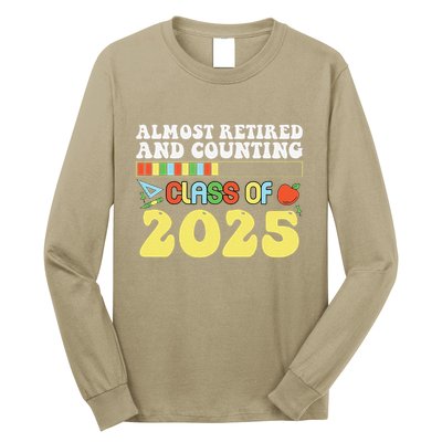 Almost Retired And Counting Class Of 2025 Long Sleeve Shirt