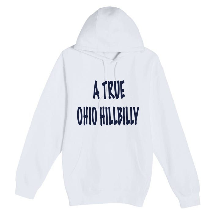 Allison Russo A True Ohio Hillbilly Premium Pullover Hoodie