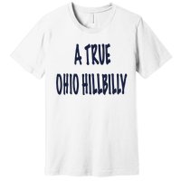 Allison Russo A True Ohio Hillbilly Premium T-Shirt