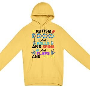 Autism Rocks And Rolls And Spins And Flaps And Twists Premium Pullover Hoodie