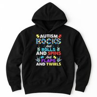 Autism Rocks And Rolls And Spins And Flaps And Twists Hoodie