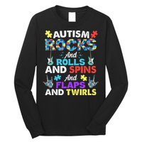Autism Rocks And Rolls And Spins And Flaps And Twists Long Sleeve Shirt