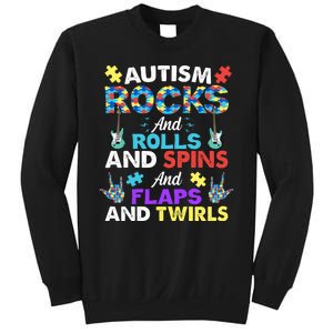 Autism Rocks And Rolls And Spins And Flaps And Twists Sweatshirt