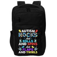Autism Rocks And Rolls And Spins And Flaps And Twists Impact Tech Backpack
