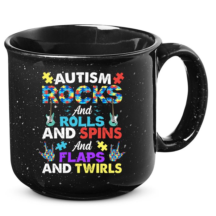 Autism Rocks And Rolls And Spins And Flaps And Twists 15oz Campfire Ceramic Mug