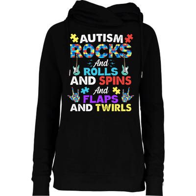 Autism Rocks And Rolls And Spins And Flaps And Twists Womens Funnel Neck Pullover Hood