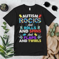 Autism Rocks And Rolls And Spins And Flaps And Twists Premium T-Shirt