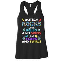 Autism Rocks And Rolls And Spins And Flaps And Twists Women's Racerback Tank