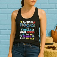 Autism Rocks And Rolls And Spins And Flaps And Twists Womens Tank Top