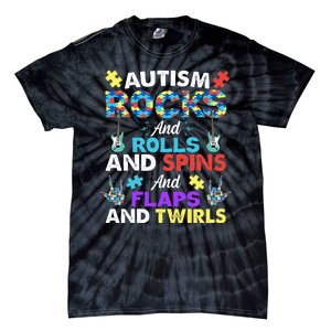 Autism Rocks And Rolls And Spins And Flaps And Twists Tie-Dye T-Shirt