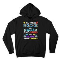 Autism Rocks And Rolls And Spins And Flaps And Twists Tall Hoodie