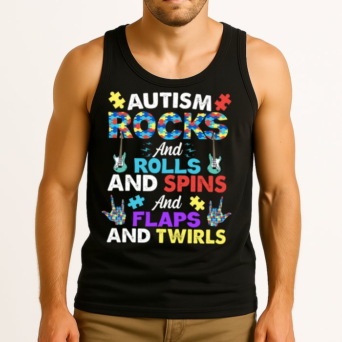 Autism Rocks And Rolls And Spins And Flaps And Twists Tank Top