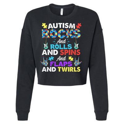 Autism Rocks And Rolls And Spins And Flaps And Twists Cropped Pullover Crew