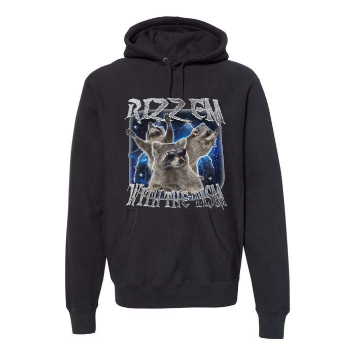 Autistic Racoon Autism Meme Funny Rizz Em With The Tism Premium Hoodie