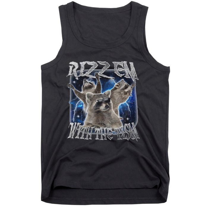 Autistic Racoon Autism Meme Funny Rizz Em With The Tism Tank Top