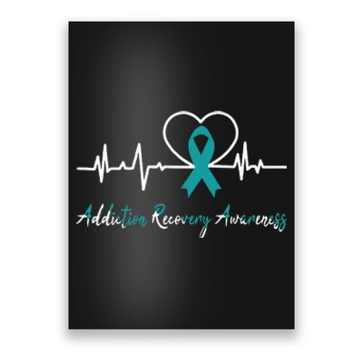 Addiction Recovery Awareness Heartbeat Teal Ribbon Support Poster