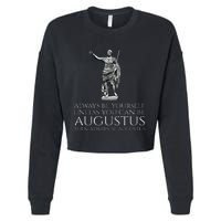 Ancient Rome Always Be Yourself Unless You Can Be Augustus Cropped Pullover Crew